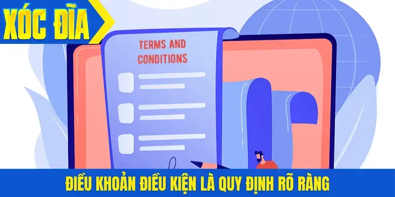 Điều khoản điều kiện là quy định rõ ràng