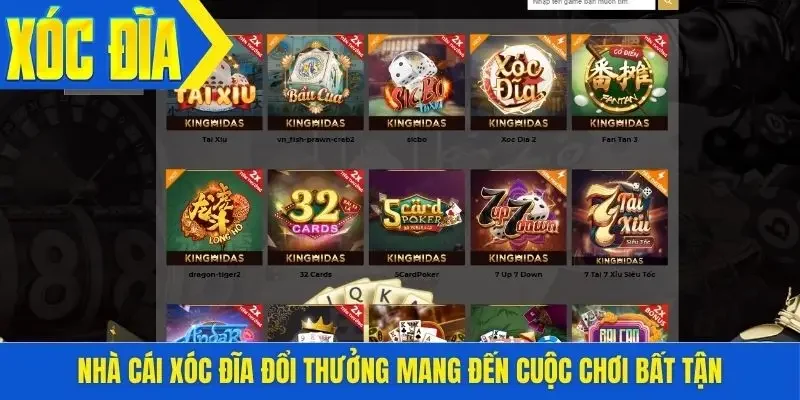 Nhà cái xóc đĩa đổi thưởng mang đến cuộc chơi bất tận